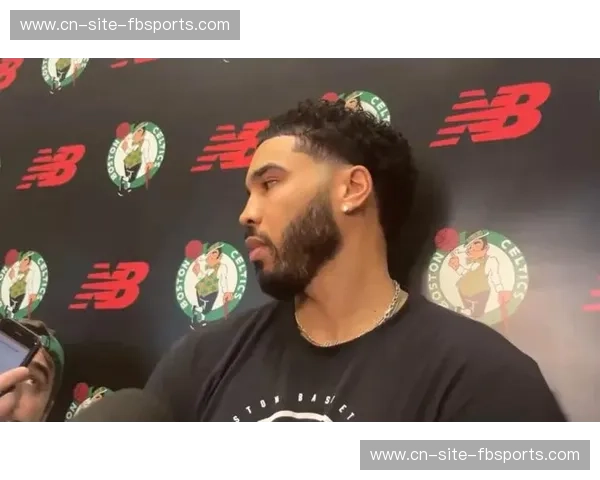 凯尔特人前锋缺阵 塔图姆继续休战布朗克塔复出